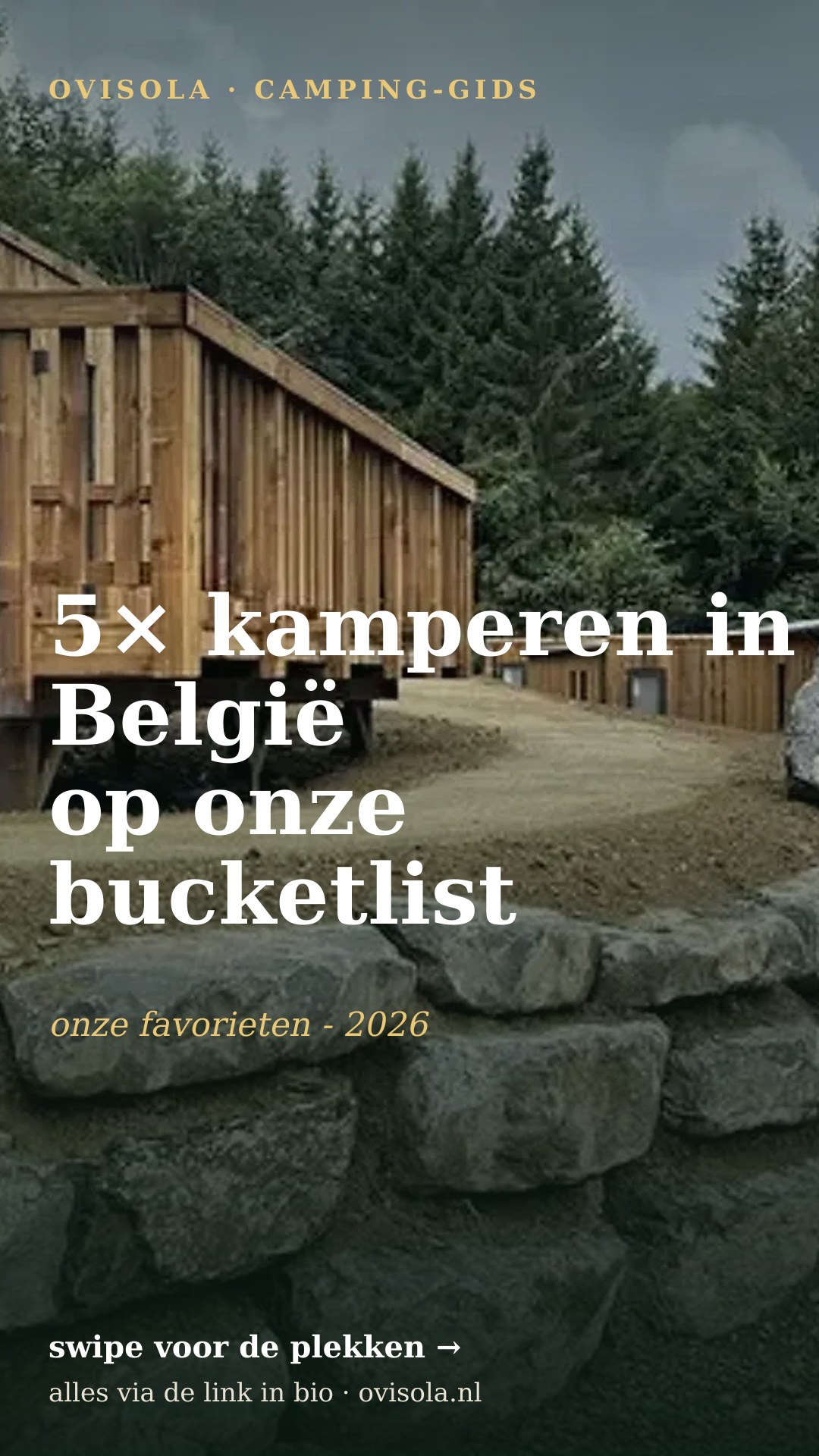 5× kamperen in België op onze bucketlist