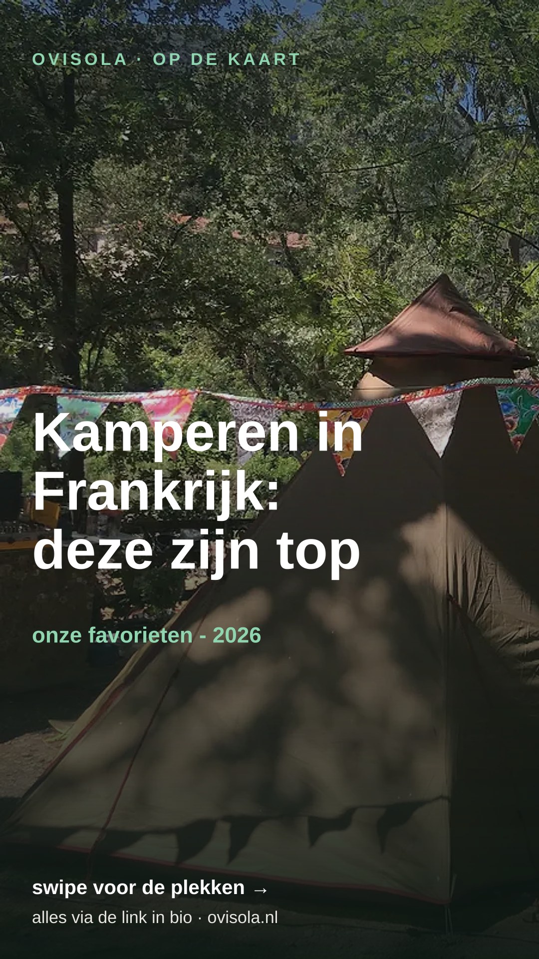 Kamperen in Frankrijk: deze zijn top ⛺