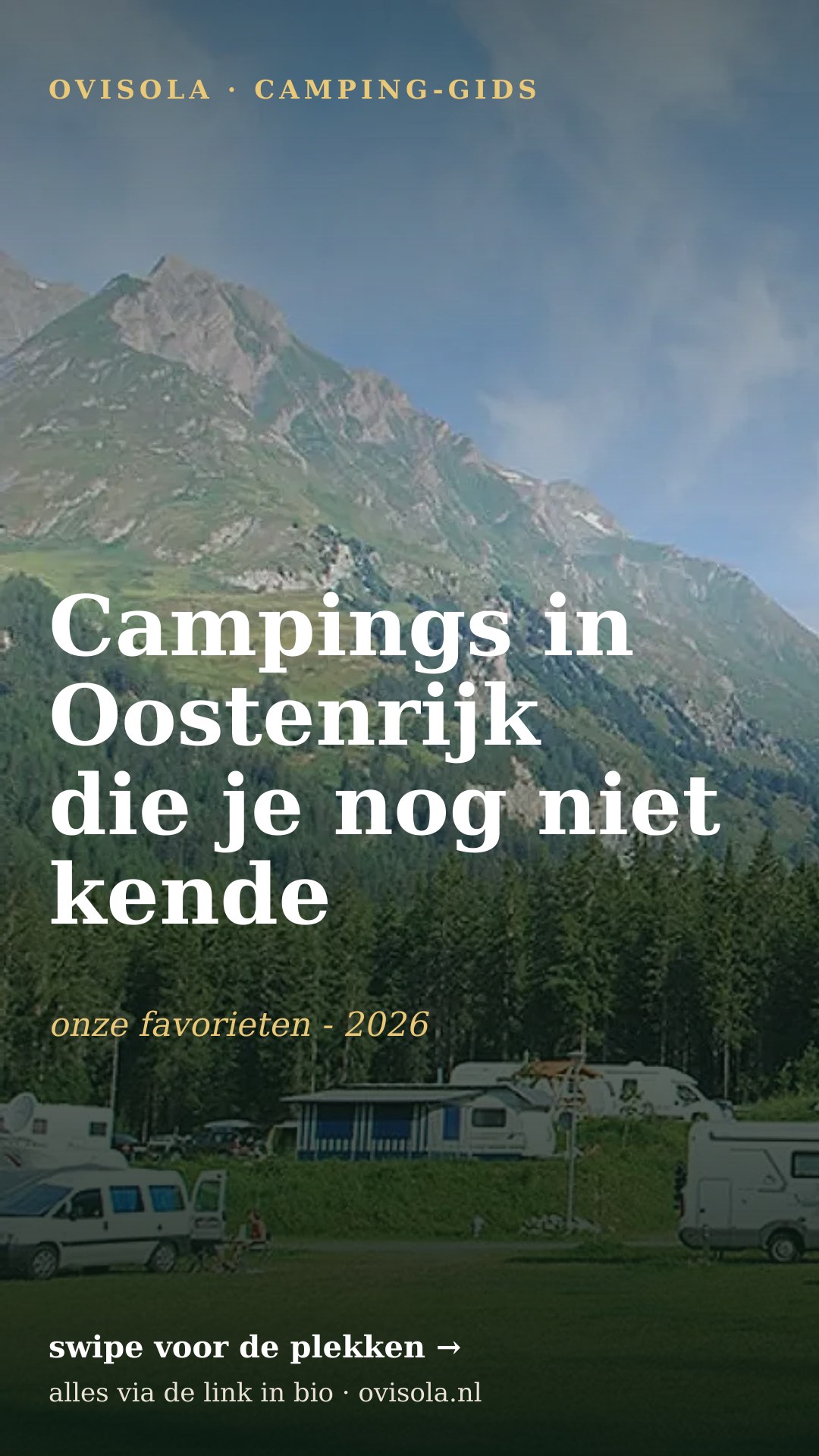 Campings in Oostenrijk die je nog niet kende