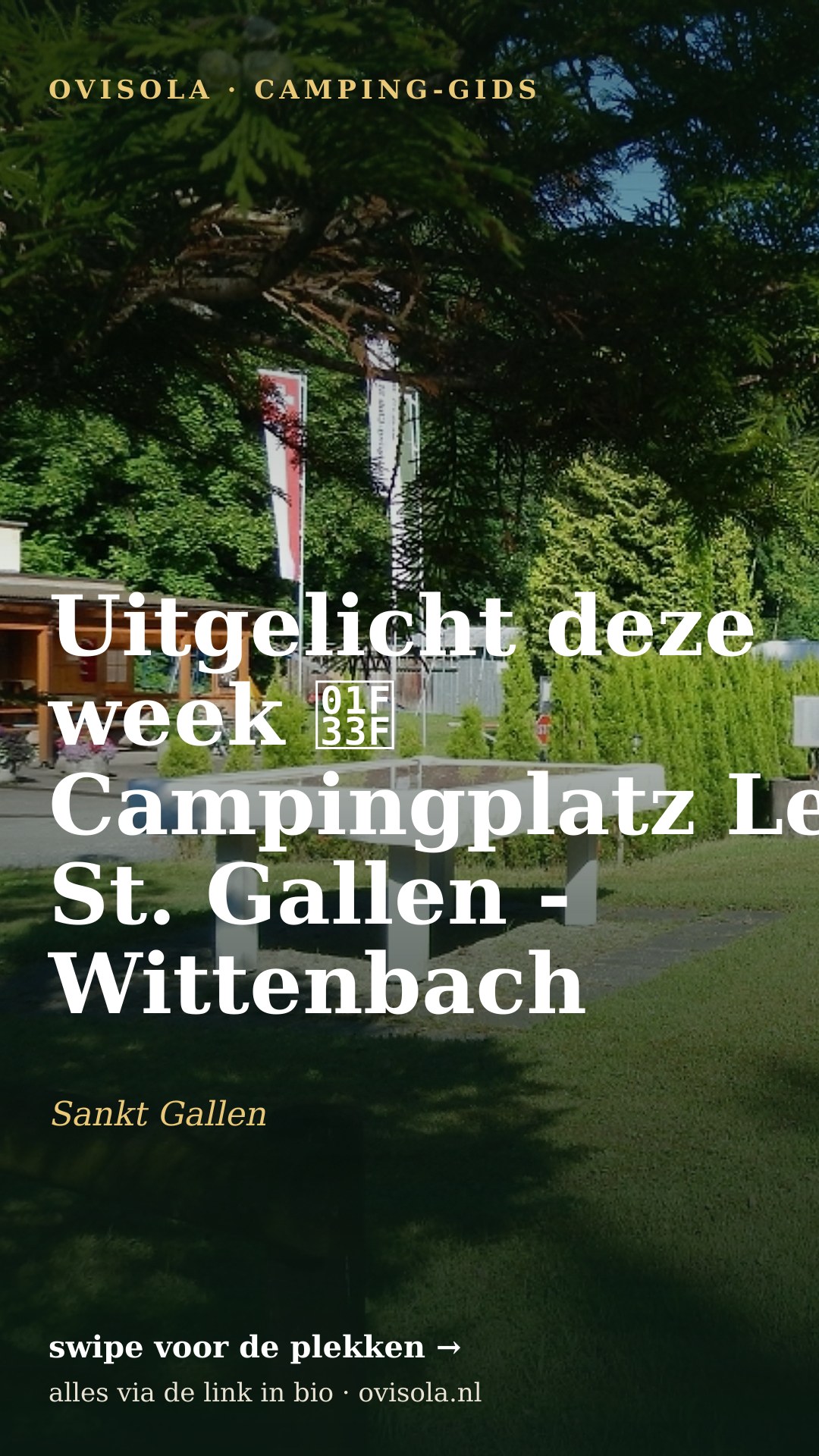Uitgelicht deze week 🌿 Campingplatz Lee St. Gallen - Wittenbach