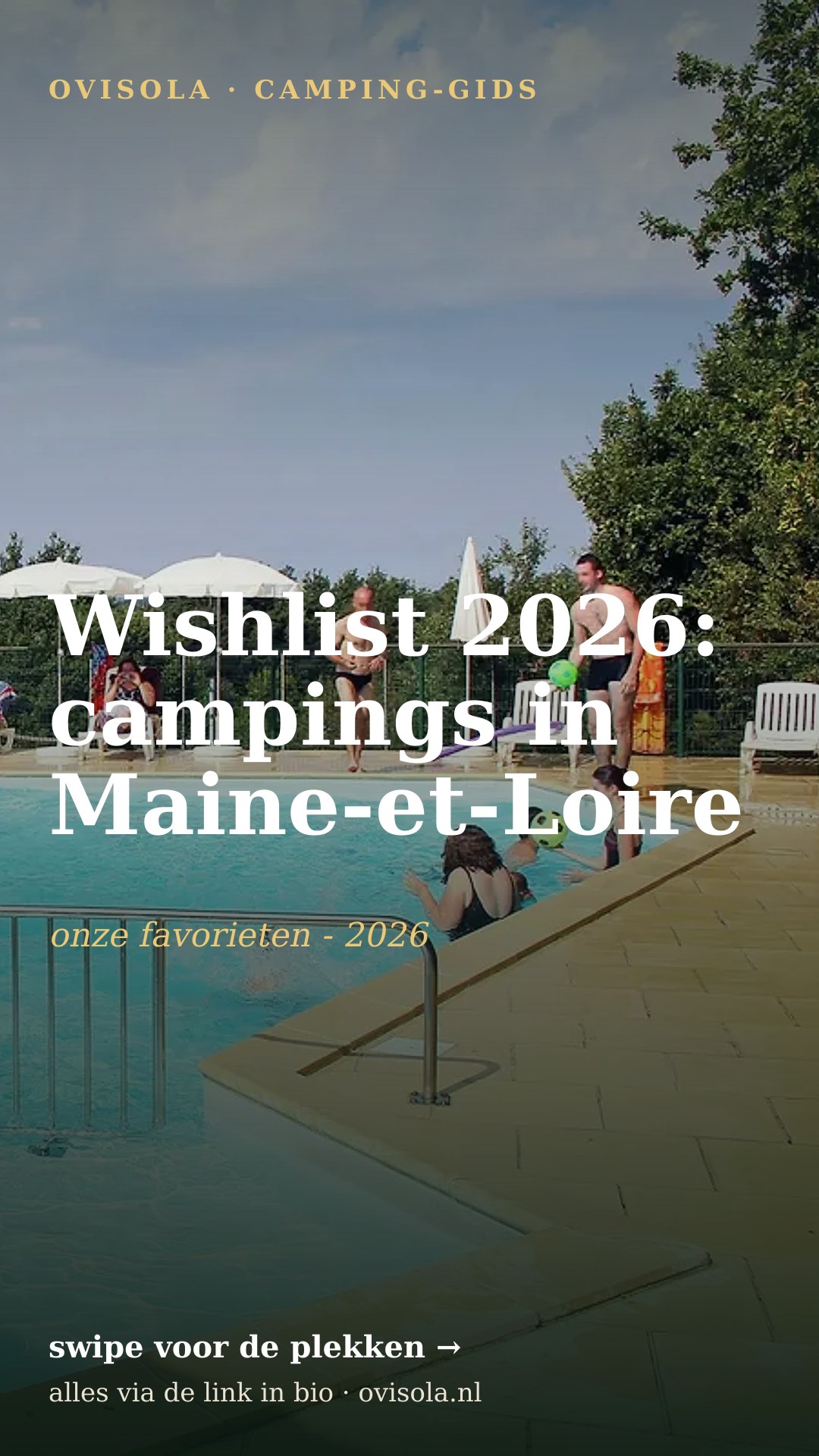 Wishlist 2026: campings in Maine-et-Loire