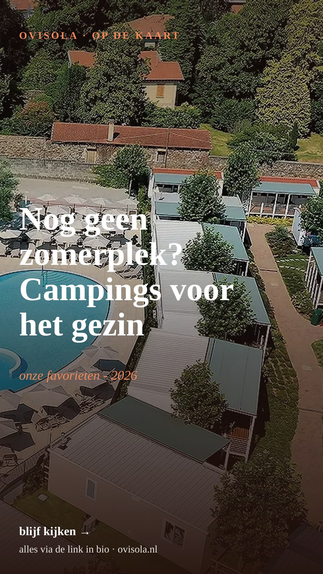 Nog geen zomerplek? Campings voor het gezin 👀