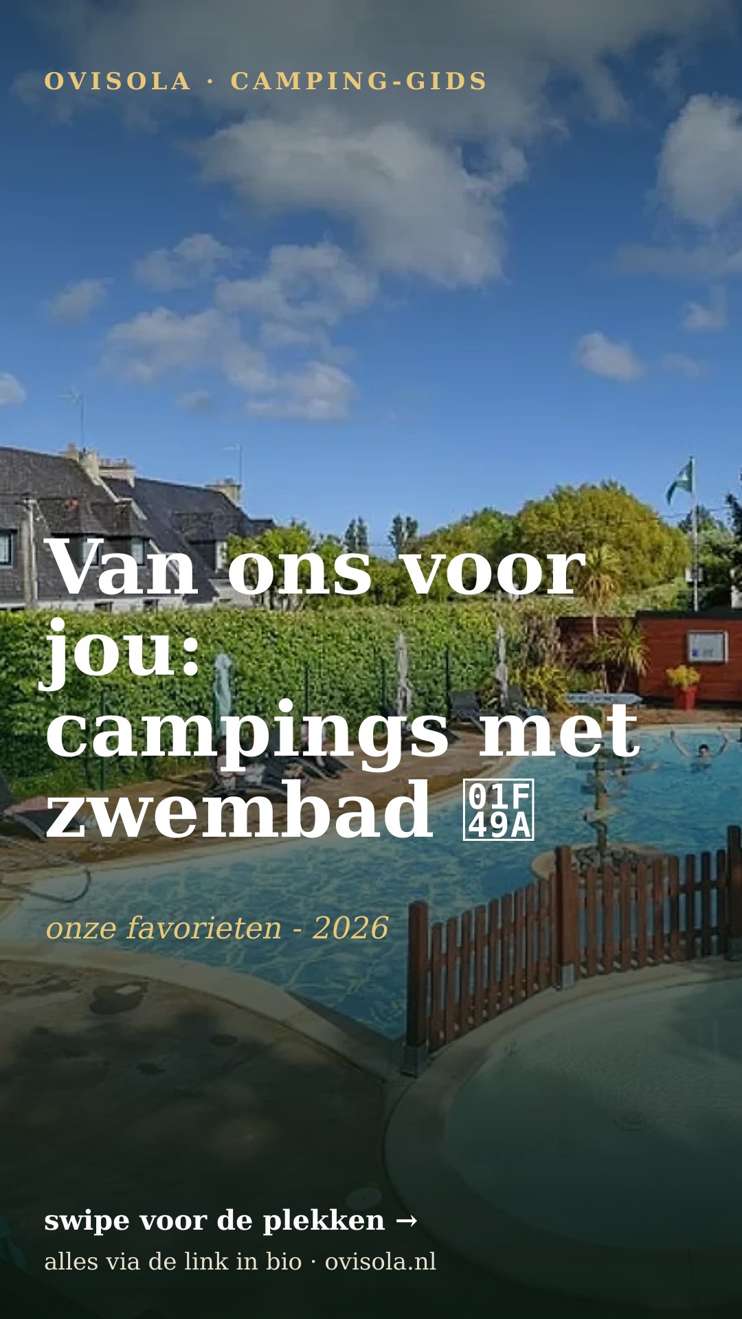 Van ons voor jou: campings met zwembad 💚