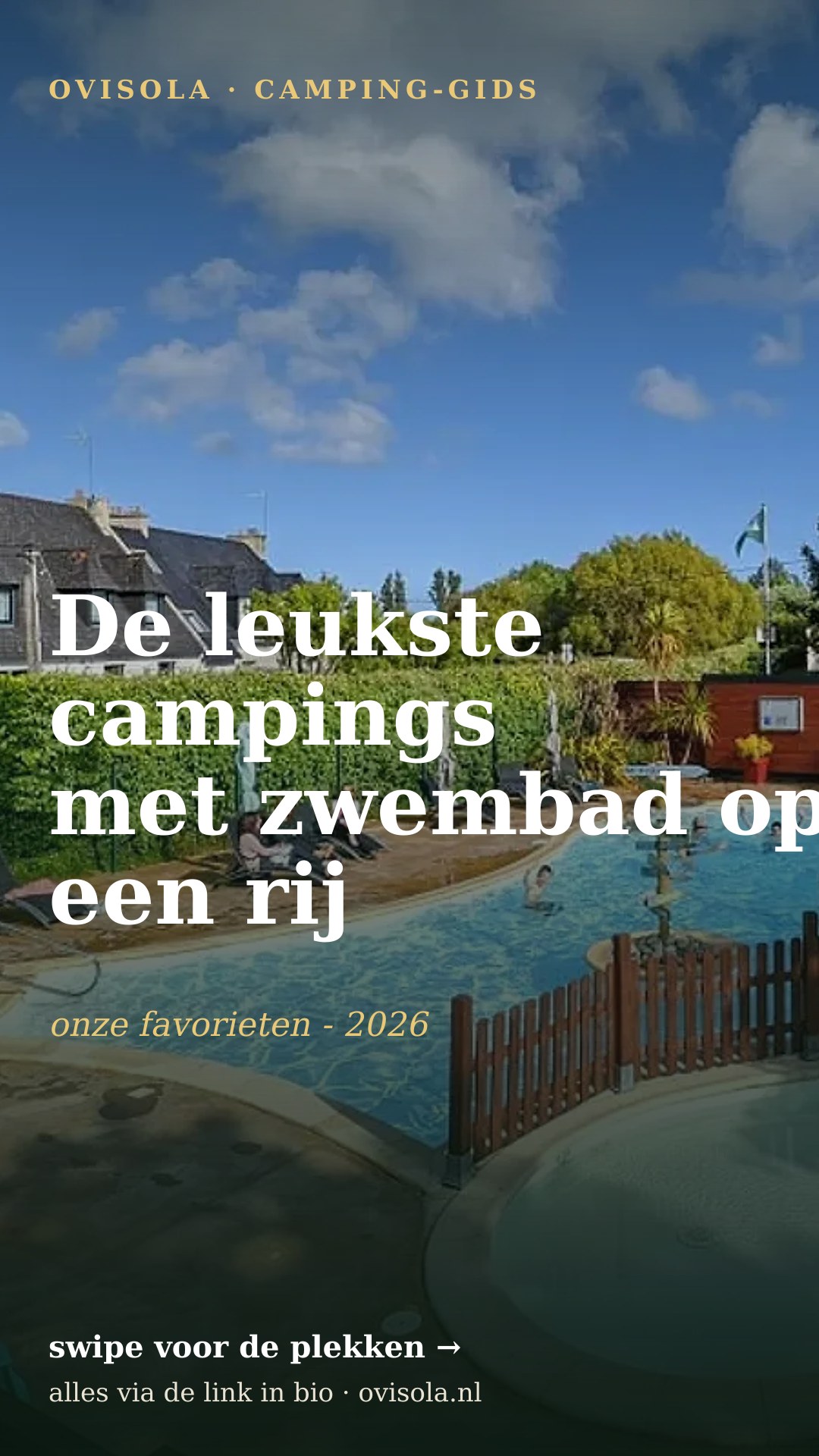 De leukste campings met zwembad op een rij